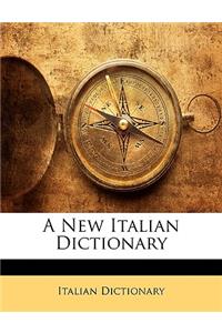 A New Italian Dictionary