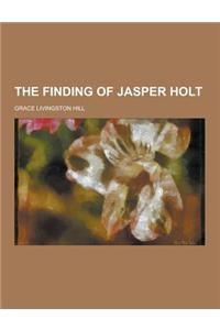 The Finding of Jasper Holt