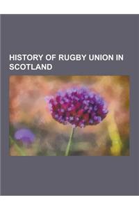 History of Rugby Union in Scotland