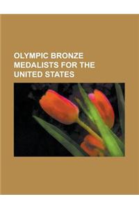 Olympic Bronze Medalists for the United States