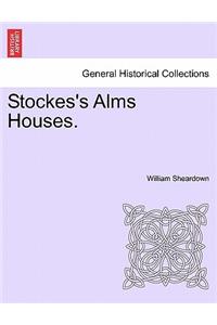 Stockes's Alms Houses.