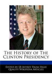 The History of the Clinton Presidency