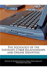 The Sociology of the Internet