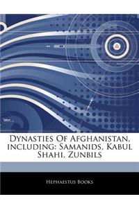 Articles on Dynasties of Afghanistan, Including: Samanids, Kabul Shahi, Zunbils