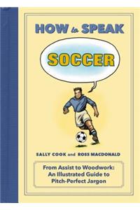 How to Speak Soccer