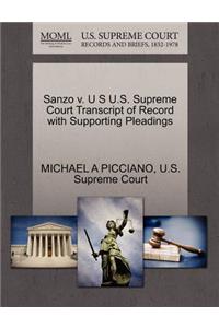 Sanzo V. U S U.S. Supreme Court Transcript of Record with Supporting Pleadings