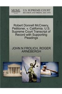 Robert Donnell McCreery, Petitioner, V. California. U.S. Supreme Court Transcript of Record with Supporting Pleadings