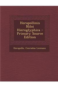 Horapollinis Niloi Hieroglyphica