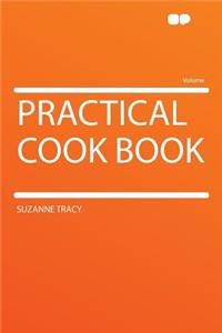 Practical Cook Book