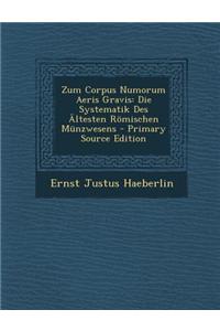 Zum Corpus Numorum Aeris Gravis