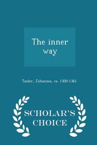 Inner Way - Scholar's Choice Edition