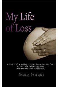 My Life of Loss