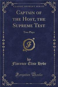 Captain of the Host, the Supreme Test