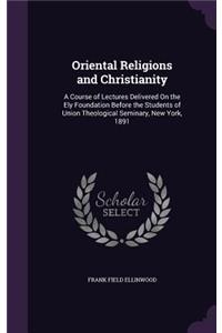 Oriental Religions and Christianity