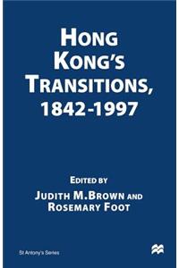 Hong Kong's Transitions, 1842-1997