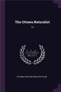 The Ottawa Naturalist: 13