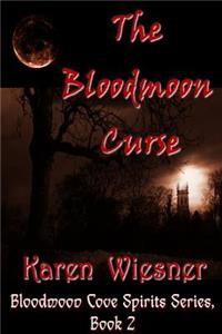 The Bloodmoon Curse, Book 2