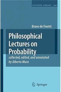 Philosophical Lectures on Probability