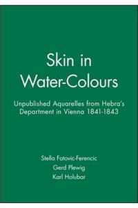 Skin in Water-Colours