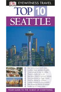 DK Eyewitness Top 10 Travel Guide: Seattle