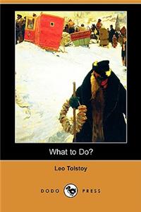 What to Do? (Dodo Press)