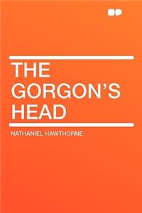 The Gorgon's Head