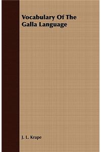 Vocabulary Of The Galla Language