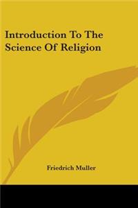 Introduction To The Science Of Religion