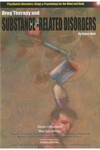 Drug Therapy and Substance-related Disorders