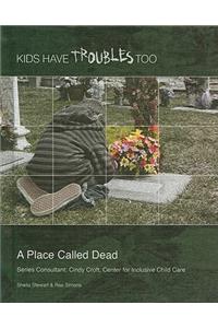 A Place Called Dead