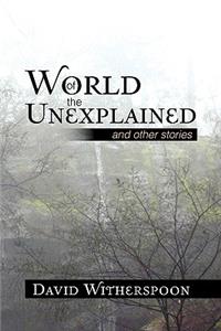 World of the Unexplained