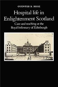 Hospital Life in Enlightenment Scotland