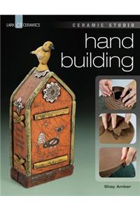 Ceramic Studio: Hand Building