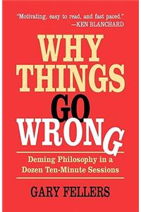 Why Things Go Wrong