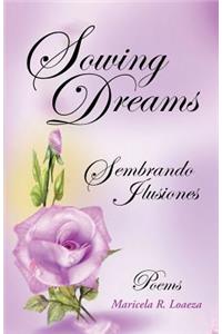 Sowing Dreams