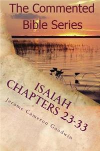 Isaiah Chapters 23-33