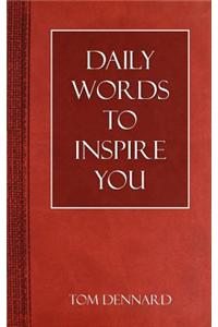 Daily Words to Inspire You