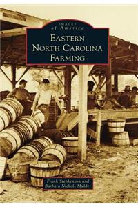 Eastern North Carolina Farming