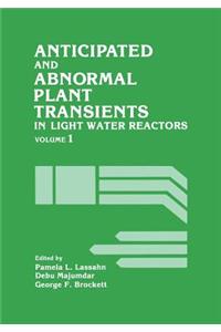 Anticipated and Abnormal Plant Transients in Light Water Reactors