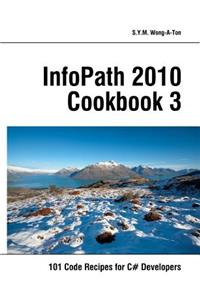 InfoPath 2010 Cookbook 3