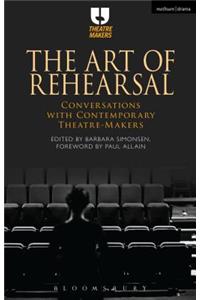 Art of Rehearsal