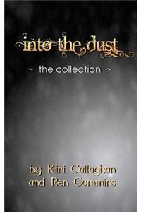 Into the Dust