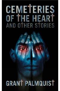 Cemeteries of the Heart and Other Stories