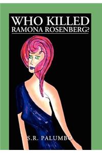 Who Killed Ramona Rosenberg?