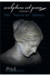 Sculptum Est Prosa (Volume 1): The Voices of Genius