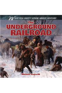 Underground Railroad