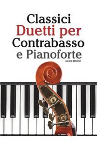 Classici Duetti Per Contrabasso E Pianoforte