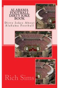 Alabama Football Dirty Joke Book