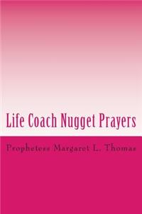 Life Coach Nugget Prayers