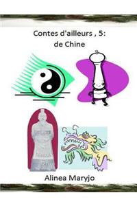 Contes D'Ailleurs, 5: de Chine